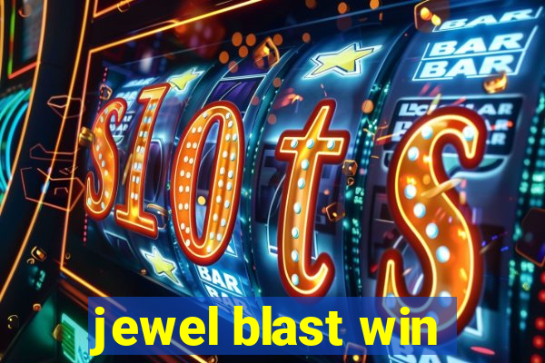 jewel blast win